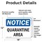 Signmission Quarantine Area, 18 in W x Rectangle, Vinyl Decal OS-2PACK-NS-D-1218-L-17934 - alternate 2